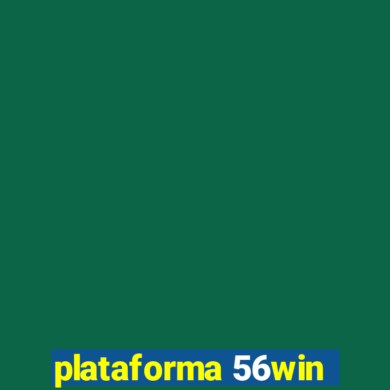 plataforma 56win